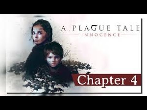 A PLAGUE TALE INNOCENCE CHAPTER IV THE APPRENTICE  | GAMEPLAY | WALKTHROUGH | XBOX ONE