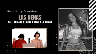 REACCIÓN / Natti Natasha x Farina x Cazzu x La Duraca - Las Nenas | Querubines