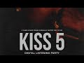 KISS 5 Digital Listening Party