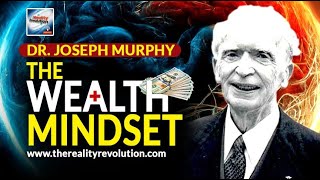 Joseph Murphy - On The Wealth Mindset