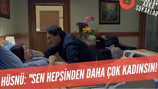 Suat Eksik Kadınım Dedi Hüsnü Sen Hepsinden Daha Kadınsın Çok Duygusal 327 Bölüm