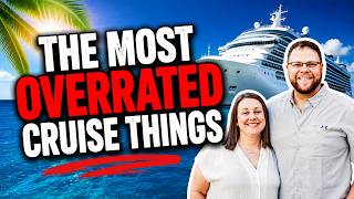 The Most OVERRATED Cruise Things! Live August 23 @ 7:00PM CT