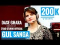 Pashto new song 2020  gul sanga  remix by ziyad studio official  dase ghara  pashto