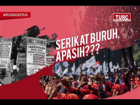 Video: Apa Itu Serikat Pekerja?