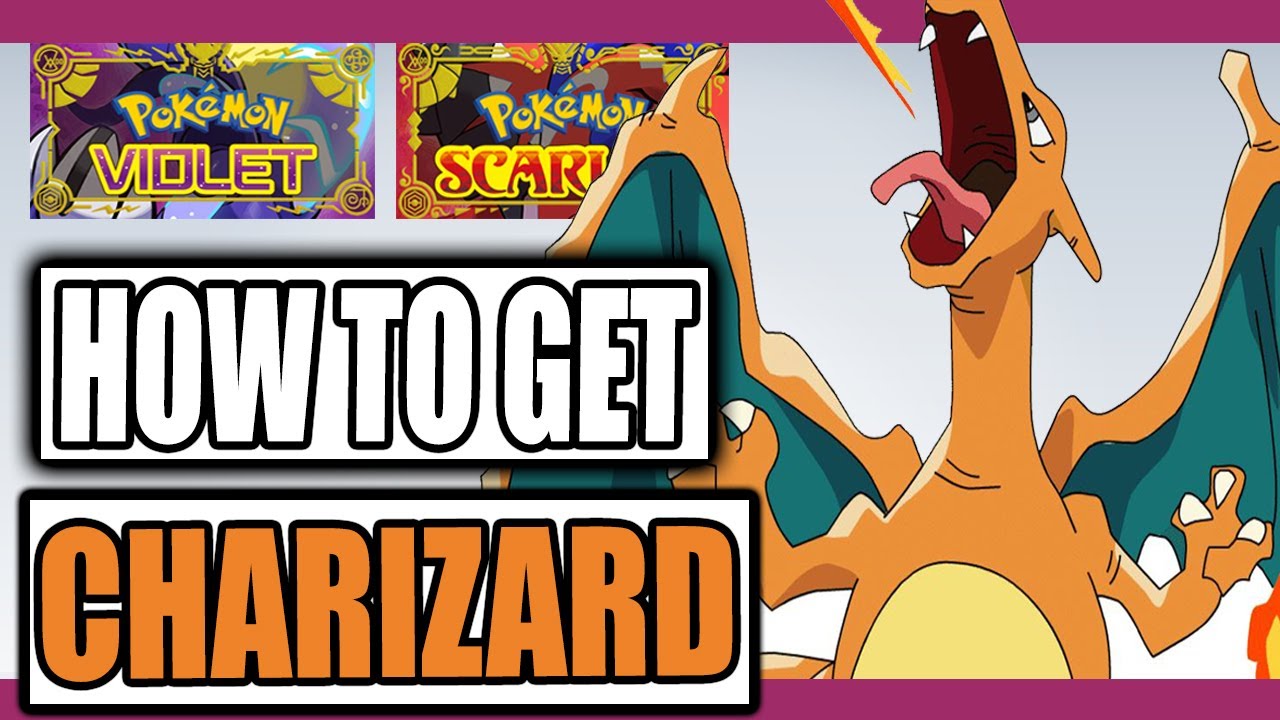 The Best Way To Get Pokémon Scarlet And Violet's Only Charizard