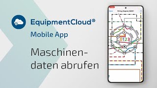 Mobile App der EquipmentCloud® für iOS und Android – Maschineninformationen und Dokumente abrufen