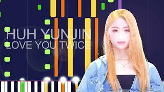 HUH YUNJIN - LOVE YOU TWICE (PRO MIDI FILE REMAKE) - \