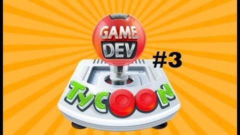 GameDev Tycoon #3