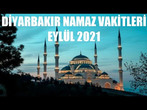diyarbakir namaz saatleri 2021