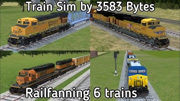 Railfanning 6 trains in Train Sim (by 3583 Bytes)