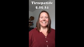 Tirzepatide WeightLoss Journey: 5.25.24 Shot Day