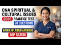CNA Spiritual and Cultural Issues Practice Test 2025 20 Questions with Explained Answers