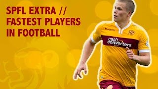 Fastest players in football // SPFL Extra