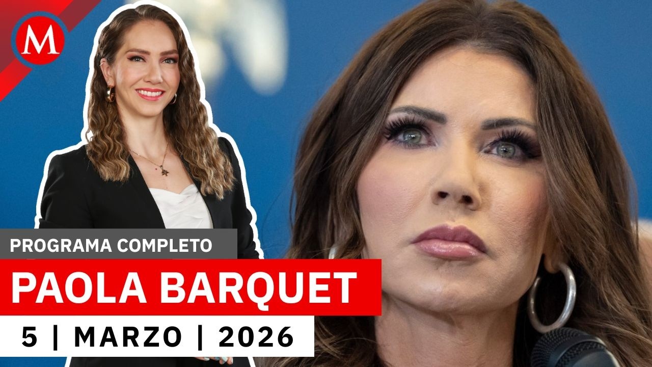 Trump anunció la destitución de Kristi Noem | Paola Barquet, 5 de marzo de 2026