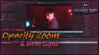 AE Beginners Tutorial- Part3 | How to sync with beats | How to make simple Opacity Zoom Transition