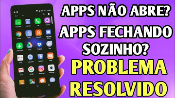 APLICATIVO FECHANDO SOZINHO E NÃO ABRE? APPS APRESENTA FALHAS CONTINUAMENTE? COMO RESOLVER (2022)
