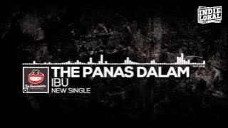 THE PANAS DALAM  - IBU