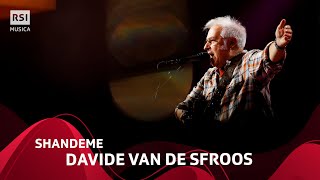 Shandeme - Davide Van De Sfroos | Rsi Musica