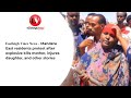 𝐄𝐚𝐬𝐭𝐥𝐞𝐢𝐠𝐡 𝐕𝐨𝐢𝐜𝐞 𝐍𝐞𝐰𝐬 - Mandera East residents protest after explosive kills mother, injures daughter