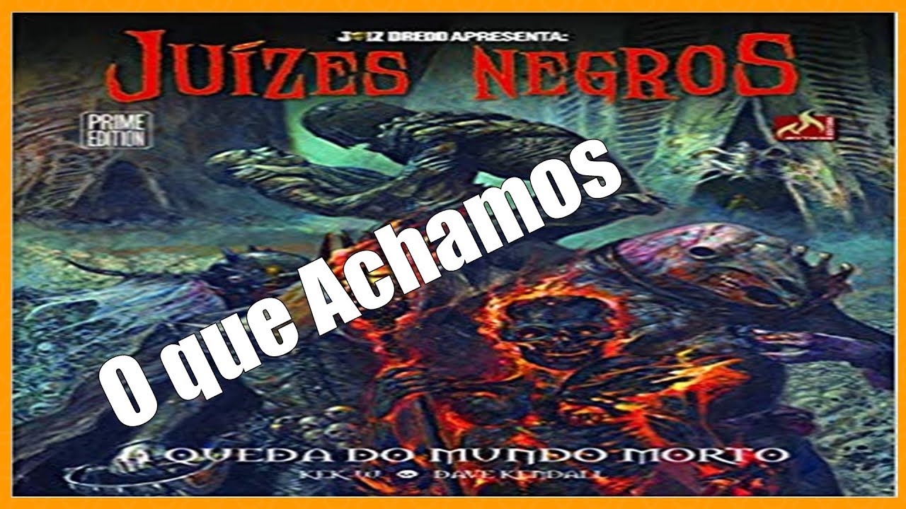 JUIZES NEGROS   Queda do Mundo Morto