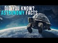 Did You Know?  Weirdest Astronomy Facts