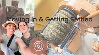 Moving In & Getting Settled | Wool n' Spinning, ep. 339