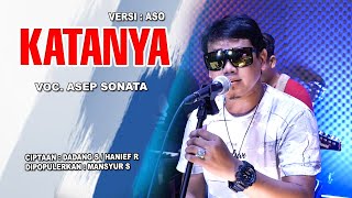 KATANYA (Manyur S)_VOC. ASEP SONATA