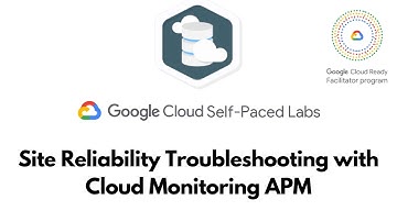 Site Reliability Troubleshooting with Cloud Monitoring APM || Cloud Architecture ||  QwikLabs GSP425