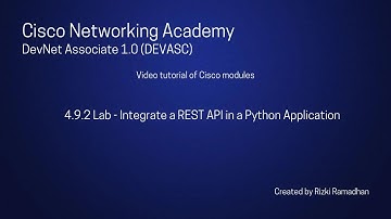 4.9.2 Lab - Integrate a REST API in a Python Application | DevNet Associate v1.0