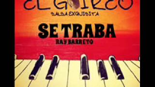 Video thumbnail of "RAY BARRETO - SE TRABA"