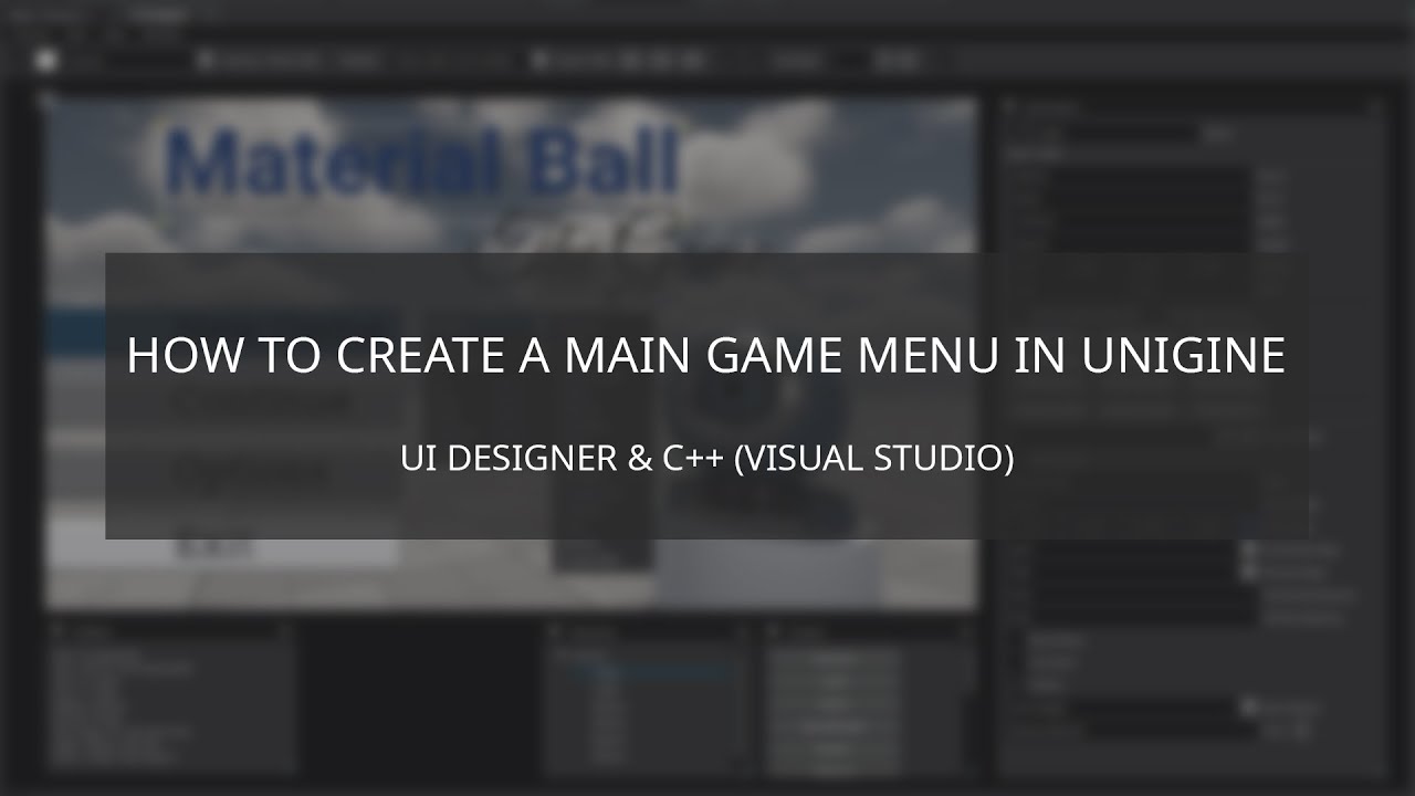 How to Create a Main Game Menu in UNIGINE (UI Designer & C++ Visual ...
