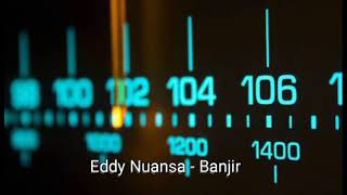 Download Lagu Eddy Nuansa - Banjir MP3