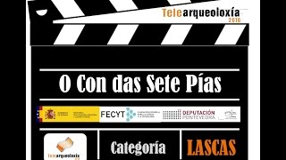 O Con das Sete Pías (Telearqueoloxía, Lascas)