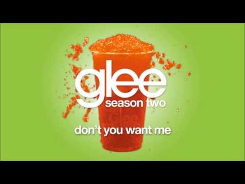 Glee Cast (+) Don't You Want Me