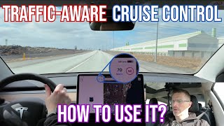 Tesla Model 3 - How to Use Traffic-Aware Cruise Control