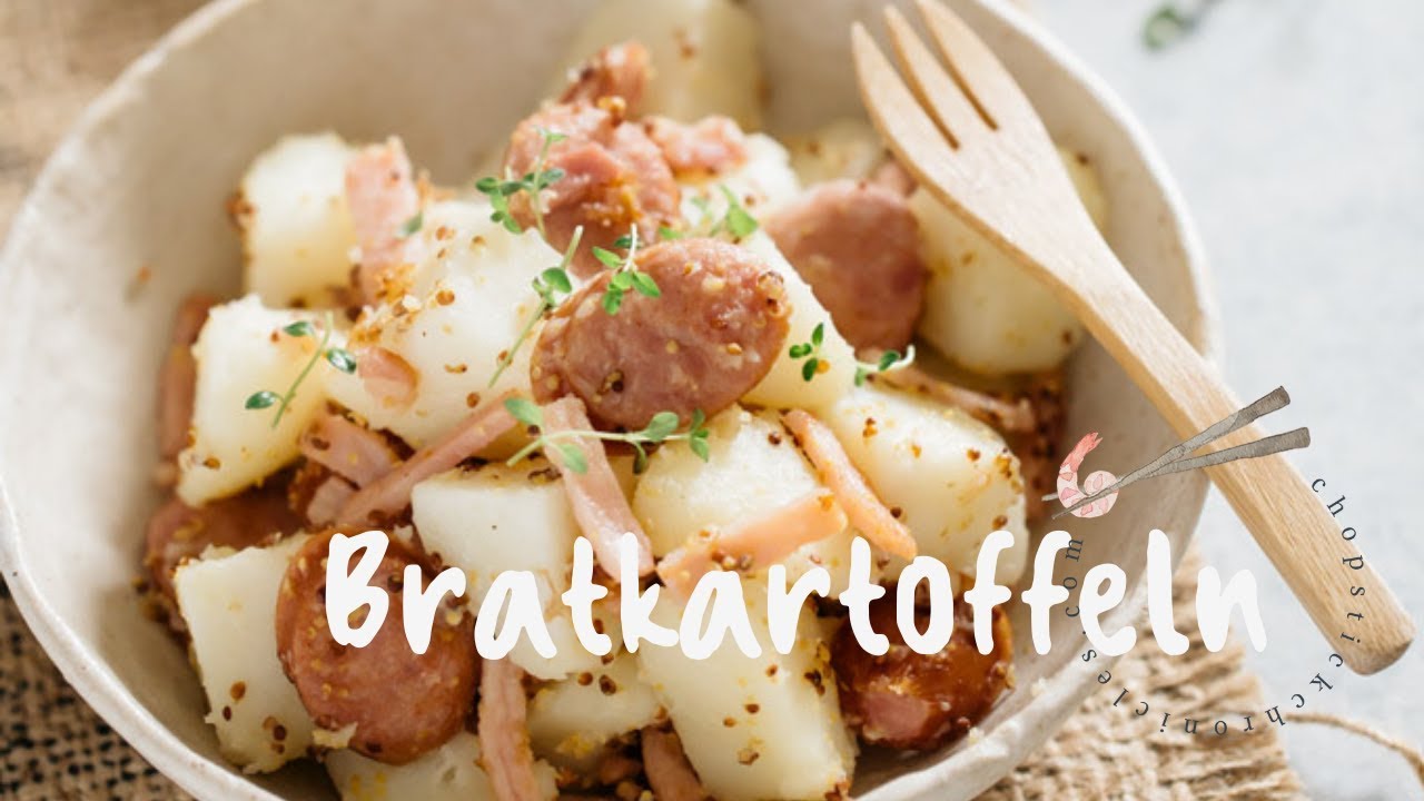 Bratkartoffeln German Fried Potatoes | Chopstick Chronicles
