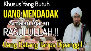 KAYA RAYA DENGAN AJARAN RASULULLAH! Amalan Pembuka Pintu Rezeki, Amalan Cepat Kaya