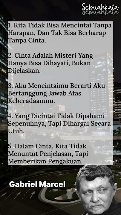 Cinta menurut - Gabriel Marcel. #filsafatcinta