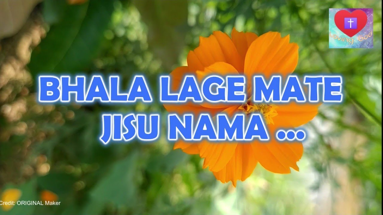 Bhala Lage Mate Jisu Nama Lyrics  Odia Christian Song