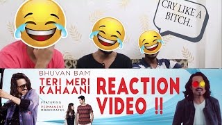 BB Ki Vines - Bhuvan Bam - Teri Meri Kahaani Feat. Permanent Roommates - Reaction Video