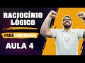 Raciocínio lógico para concursos - parte 4 [Concurso 2020]