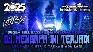Download Lagu DUGEM FULL BASS PILIHAN TERGACOR 2025⁉️DJ MENGAPA INI TERJADI X KERANDA CINTA X TAKKAN ADA LAGI MP3 Download Lagu DUGEM FULL BASS PILIHAN TERGACOR 2025⁉️DJ MENGAPA INI TERJADI X KERANDA CINTA X TAKKAN ADA LAGI MP3