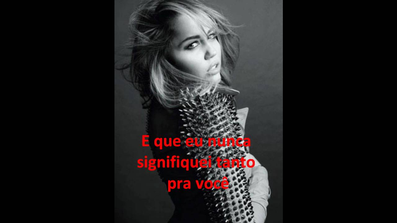 Miley Cyrus - Every rose has is thorn (tradução)