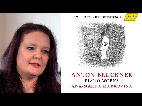 Ana-Marija Markovina plays Anton Bruckner (Artist talk)