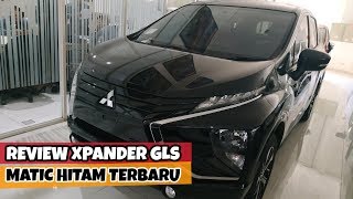 Review Xpander Tipe GLS Matic AT Warna Hitam Terbaru 2019 - Spesifikasi Mitsubishi