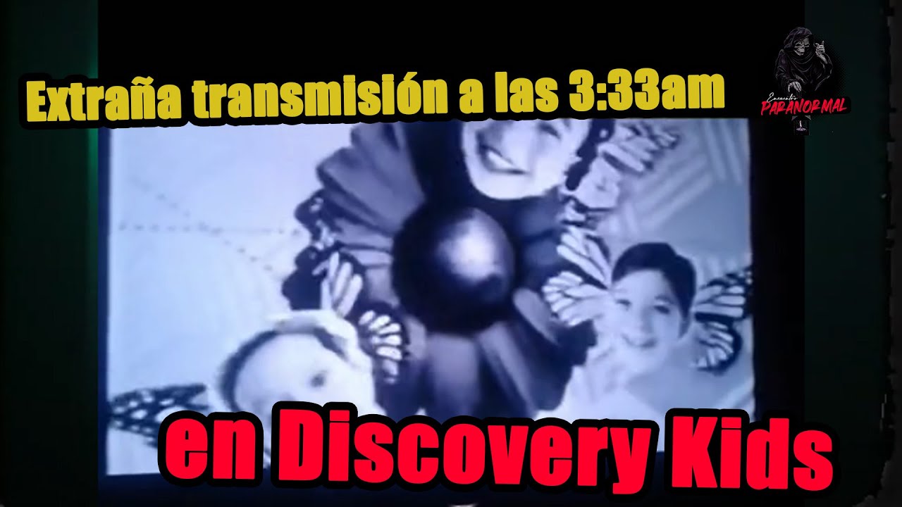 Extraño corte de transmisión en Discovery Kids a las 333am YouTube Extraño corte de transmisión en Discovery Kids a las 333am YouTube