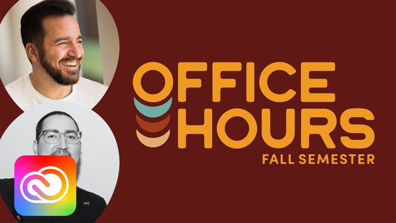 Office Hours - Fall Curriculum with Andrew Hochradel & Nick Longo - Episode 9 | Adobe Creative Cloud