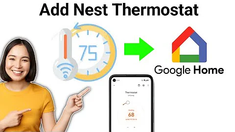 How To Add Nest Thermostat to Google Home App (2024)