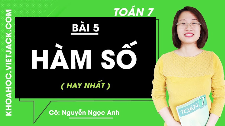 Giải toán lớp 7 bài 5 hàm số năm 2024