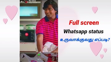 How to create Full screen whatsapp status video | Editing Tutorial